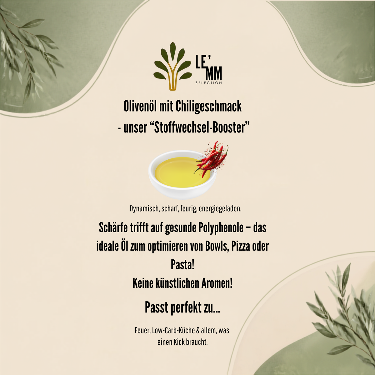 Bio Olivenöl mit Chili Geschmack von LEMM Selection – Grafik mit Chili-Beschreibung und Serviervorschlägen für Pizza, Bowls und Pasta.