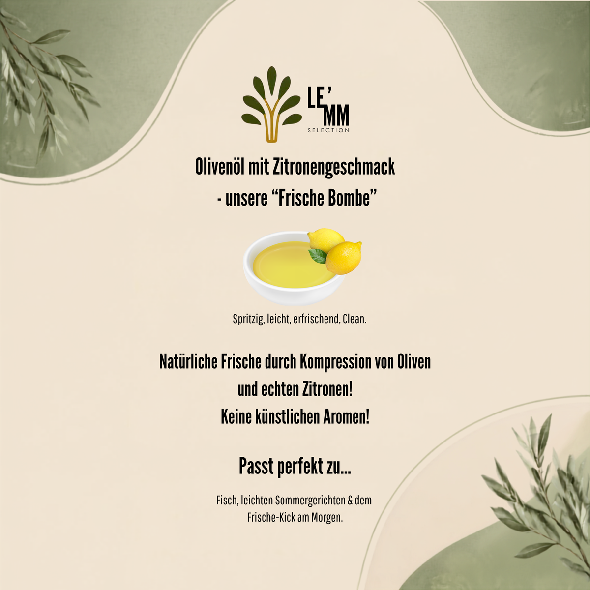 Bio Olivenöl mit Zitrone Geschmack von LEMM Selection – Grafik mit Zitrone-Beschreibung und Serviervorschlägen für Fisch und leichten Sommergerichten.